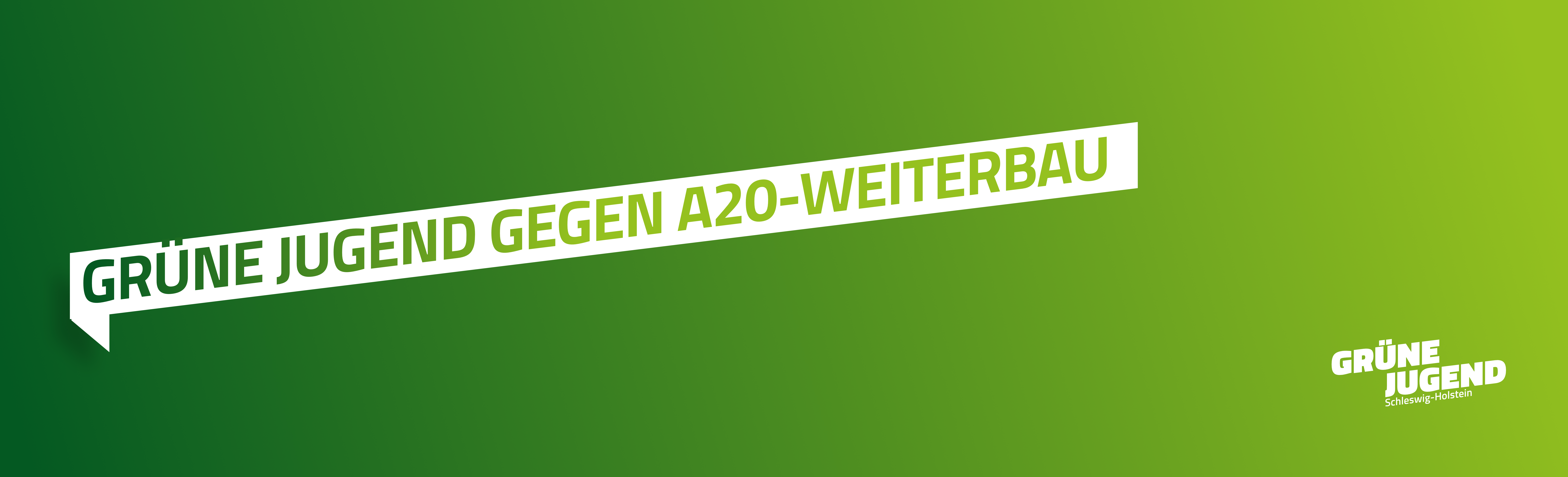 Grüne Jugend Schleswig-Holstein gegen A20-Weiterbau