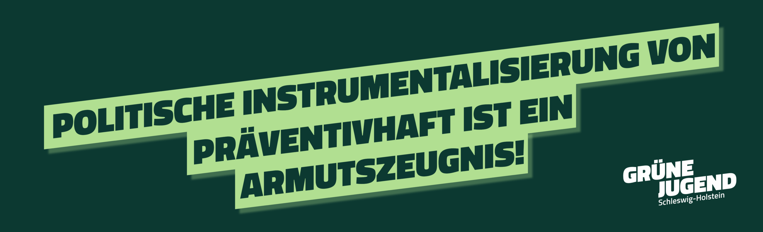 Präventivhaft in Schleswig-Holstein verfassungswidrig – politische Instrumentalisierung ist politisches Armutszeugnis