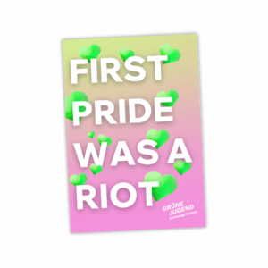 Sticker: First pride was a riot